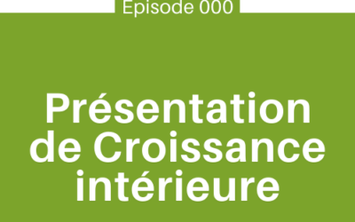 Présentation de Croissance intérieure | E000