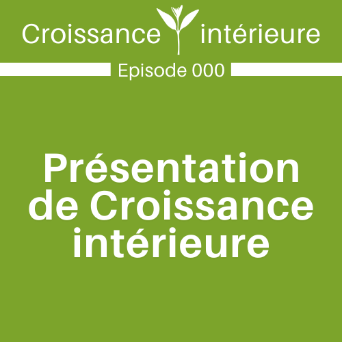 Présentation de Croissance intérieure