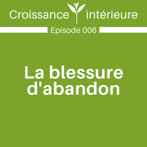 blessure d'abandon
