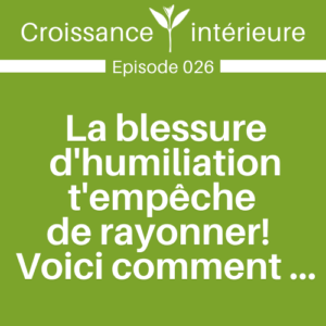 blessure d'humiliation