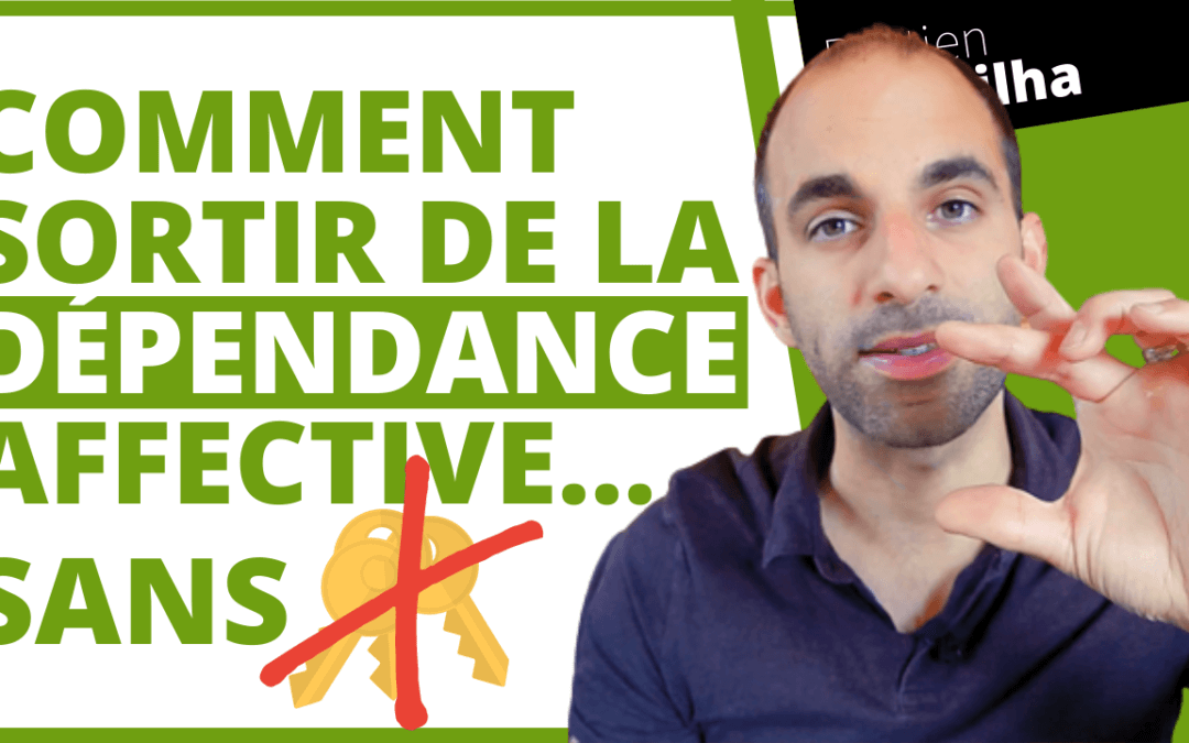 Comment sortir de la dépendance affective